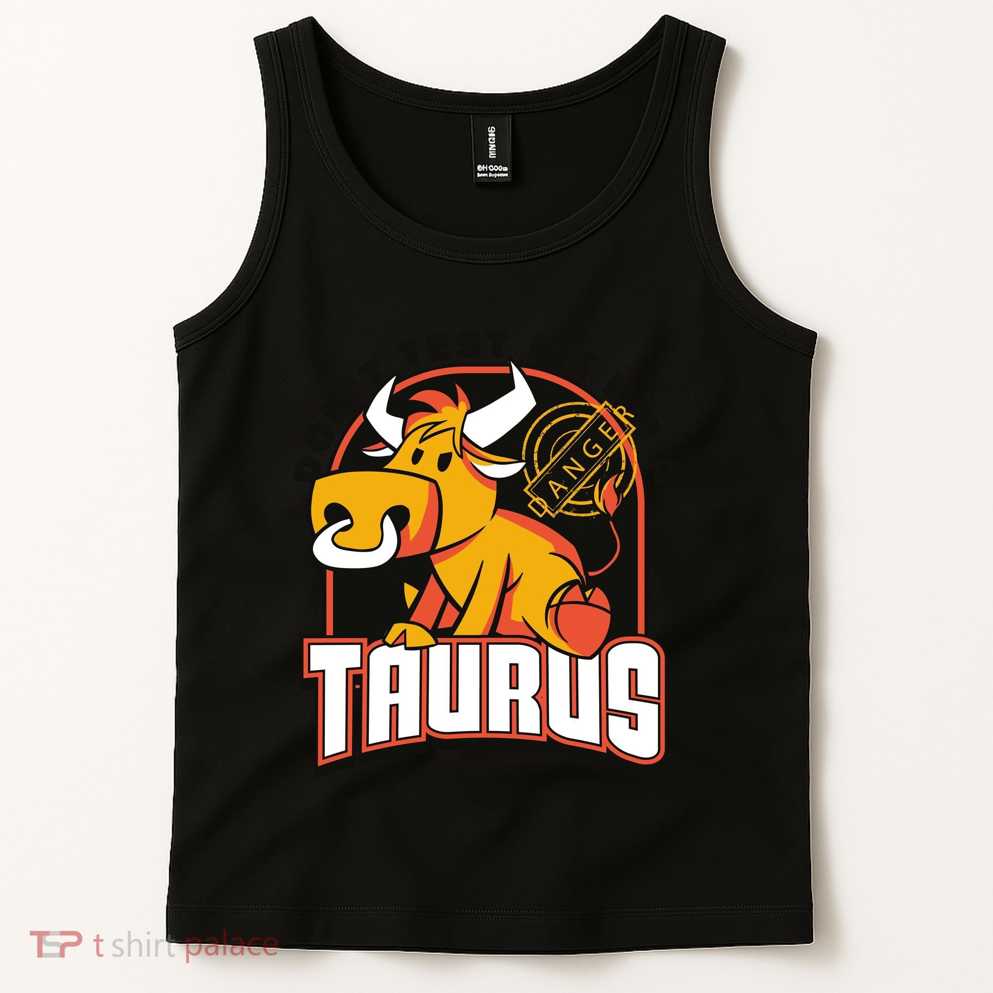 Don't Test Me I'm A Taurus Bull Birthday Gift Tank Top