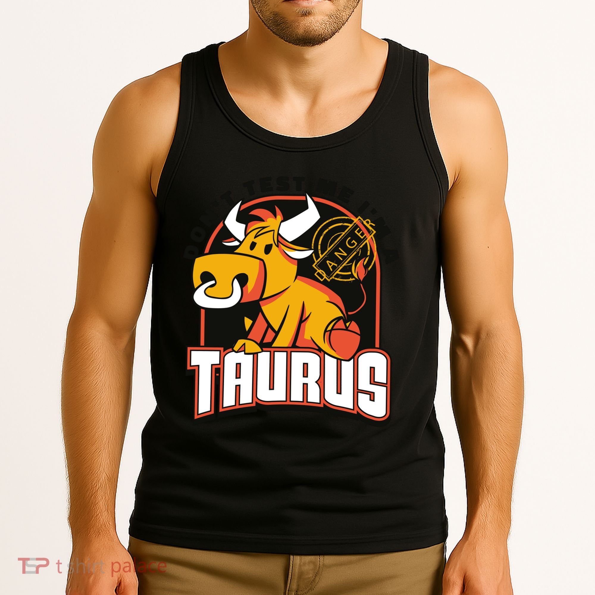 Don't Test Me I'm A Taurus Bull Birthday Gift Tank Top