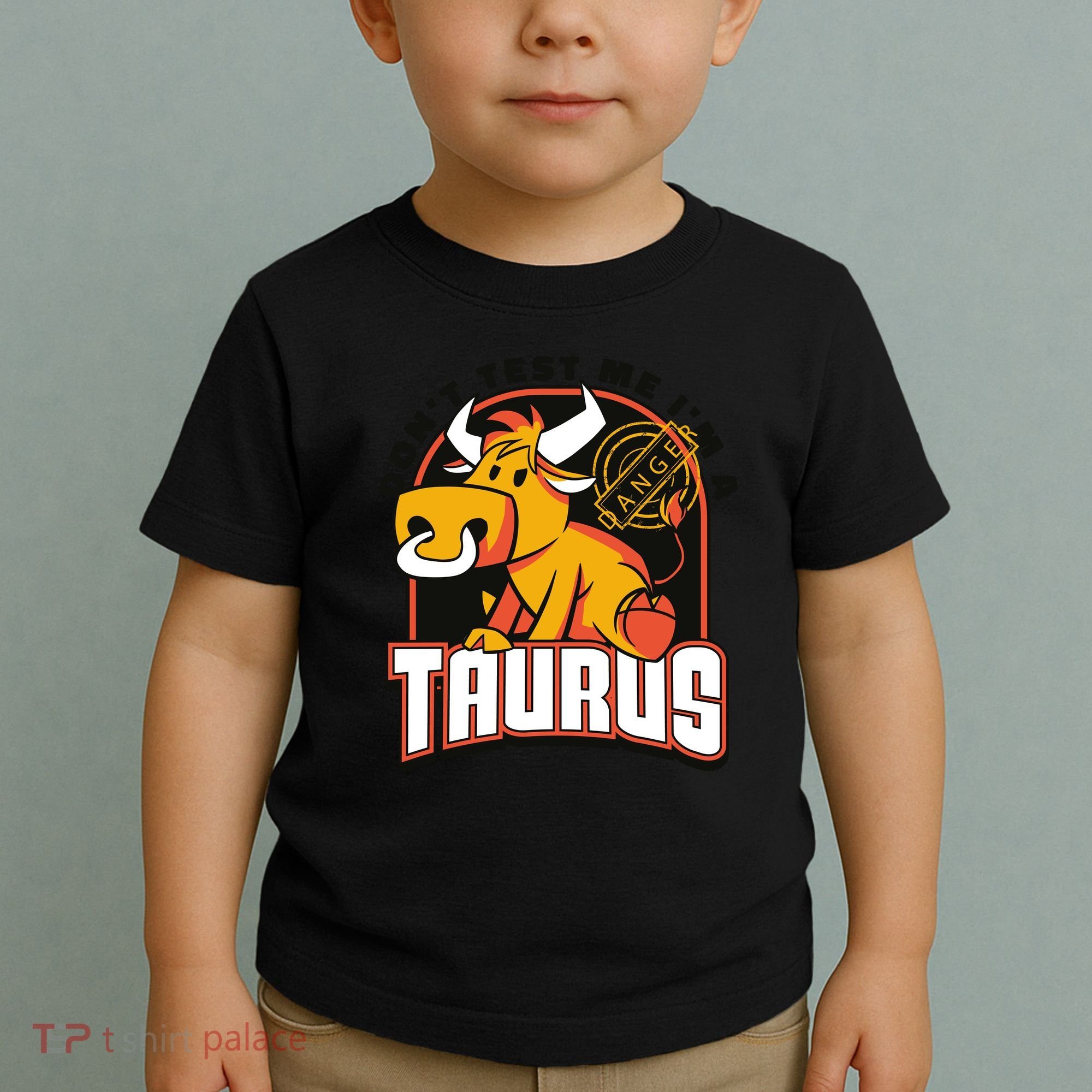 Don't Test Me I'm A Taurus Bull Birthday Gift Toddler T-Shirt