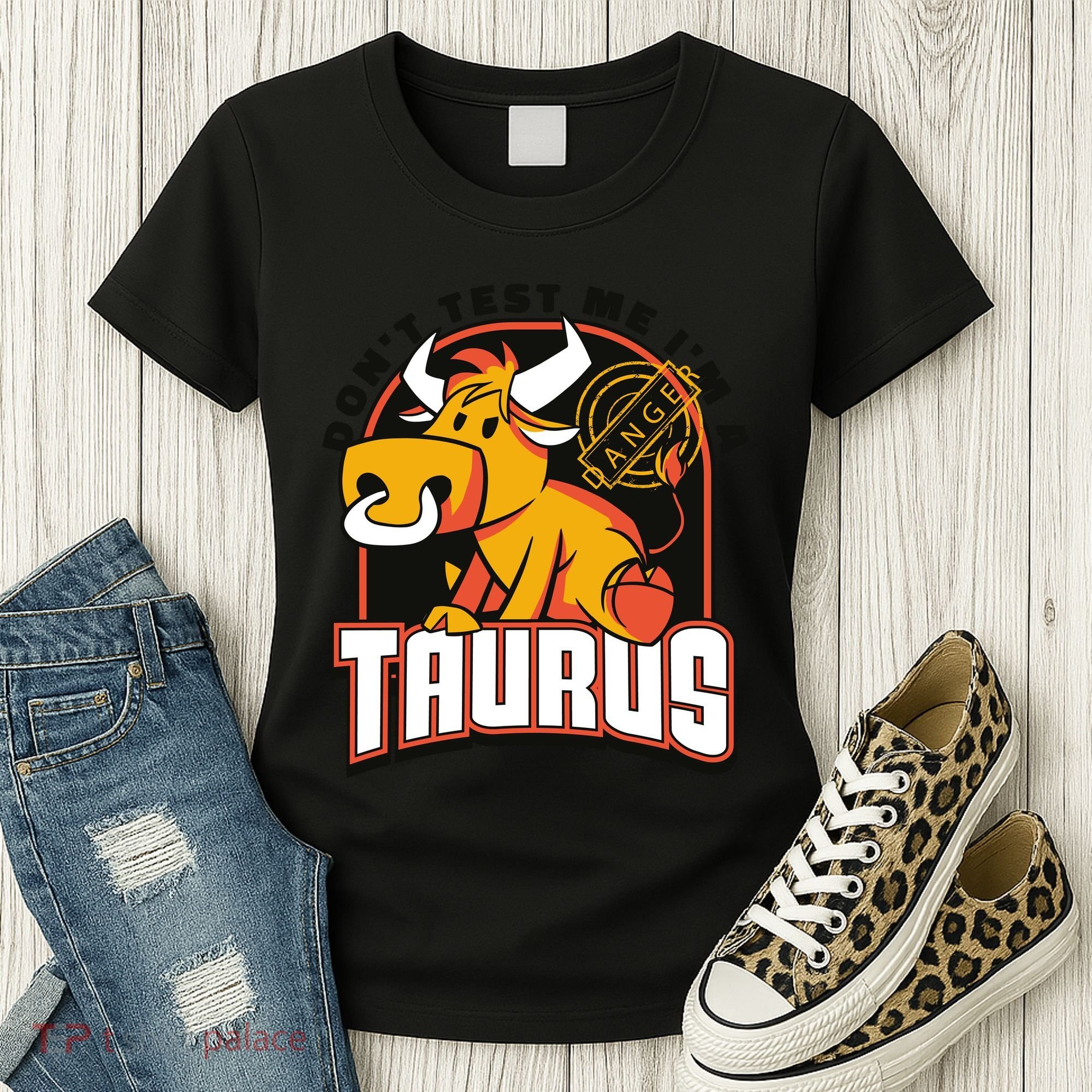 Don't Test Me I'm A Taurus Bull Birthday Gift Women's T-Shirt