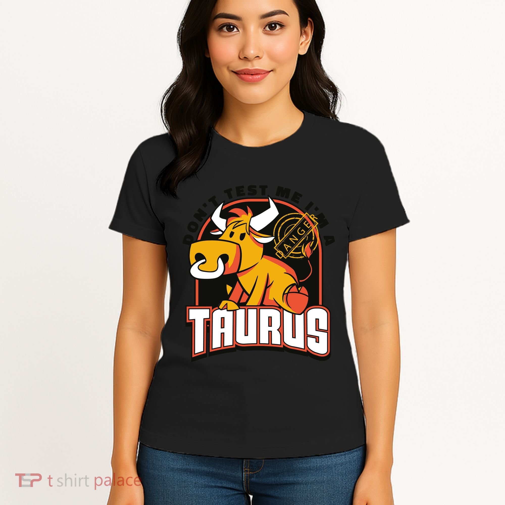 Don't Test Me I'm A Taurus Bull Birthday Gift Women's T-Shirt