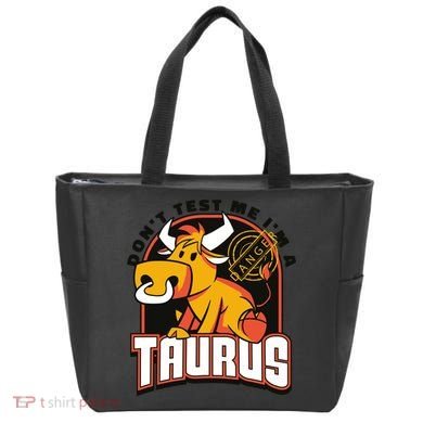 Don't Test Me I'm A Taurus Bull Birthday Gift Tote Bag