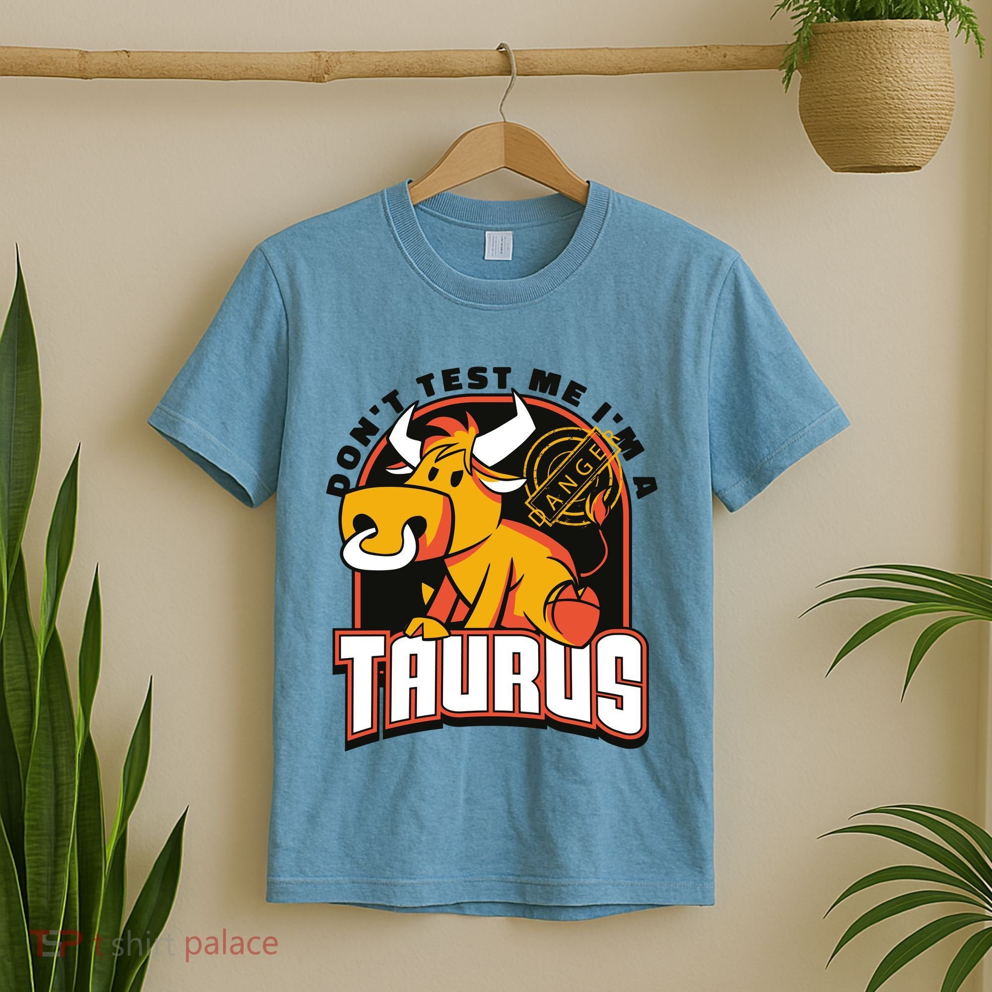 Don't Test Me I'm A Taurus Bull Birthday Gift T-Shirt