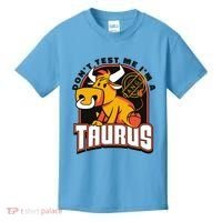 Don't Test Me I'm A Taurus Bull Birthday Gift Kids T-Shirt thumb 0