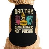 Dad Tax Making Sure It's Not Funny Father's Day Doggie Tank thumb 0