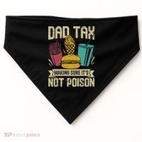 Dad Tax Making Sure It's Not Funny Father's Day USA-Made Doggie Bandana thumb 0