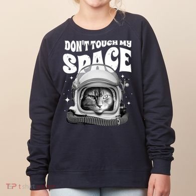 Don't Touch My Space Cat Women's Sweatshirt