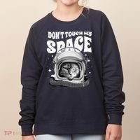 Don't Touch My Space Cat Women's Sweatshirt thumb 0