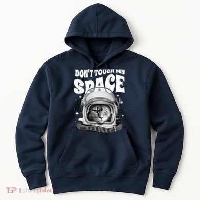 Don't Touch My Space Cat Hoodie