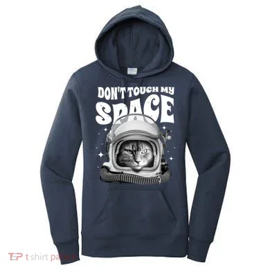 Don't Touch My Space Cat Women's Hoodie