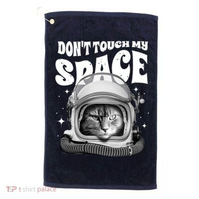 Don't Touch My Space Cat Golf Towel