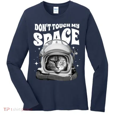 Don't Touch My Space Cat Women's Long Sleeve Shirt