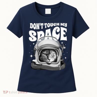 Don't Touch My Space Cat Women's T-Shirt