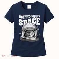 Don't Touch My Space Cat Women's T-Shirt thumb 0