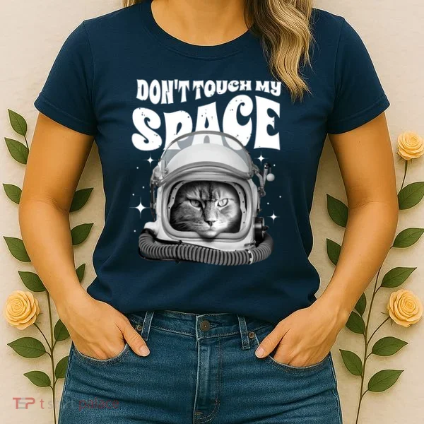 Don't Touch My Space Cat Women's T-Shirt