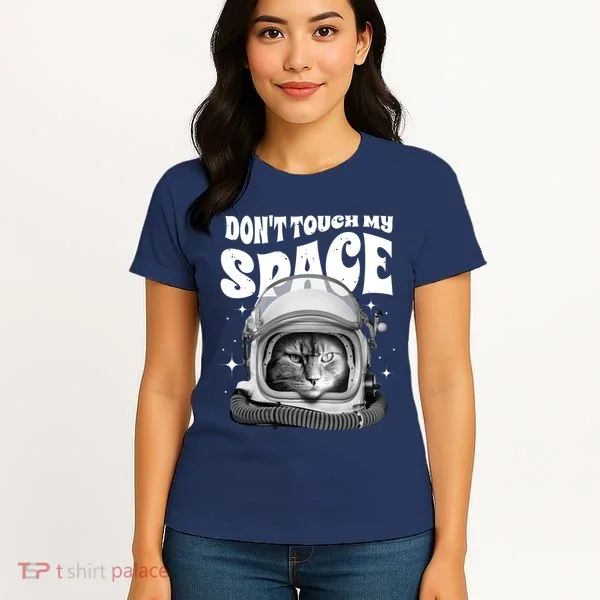 Don't Touch My Space Cat Women's T-Shirt