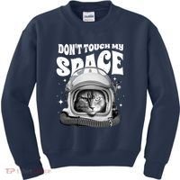 Don't Touch My Space Cat Kids Sweatshirt thumb 0