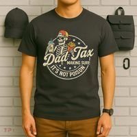 Dad Tax Making Sure It's Not Poison Skeleton Vintage T-Shirt thumb 6