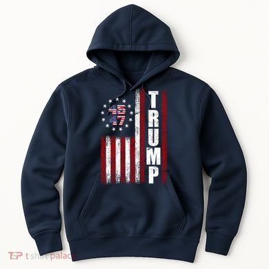 Donald Trump Merchandise 45 47 American Flag Hoodie