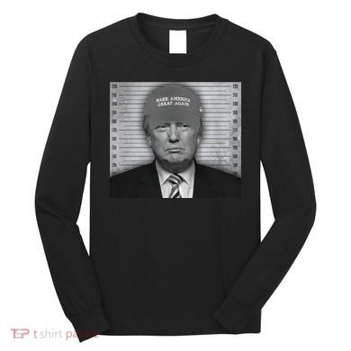 Donald Trump Mugshot Make America Great Again Long Sleeve Shirt