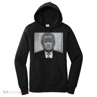 Donald Trump Mugshot Make America Great Again Women's Hoodie