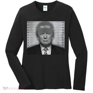 Donald Trump Mugshot Make America Great Again Women's Long Sleeve Shirt