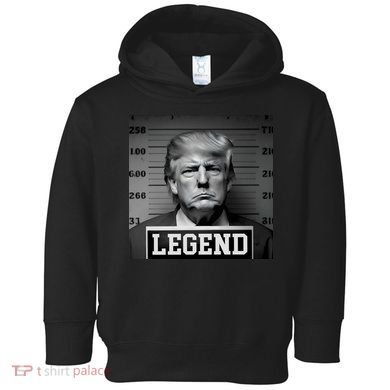 Donald Trump Mugshot Legend Toddler Hoodie