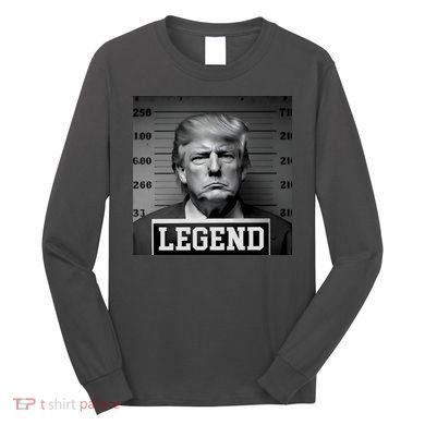 Donald Trump Mugshot Legend Long Sleeve Shirt