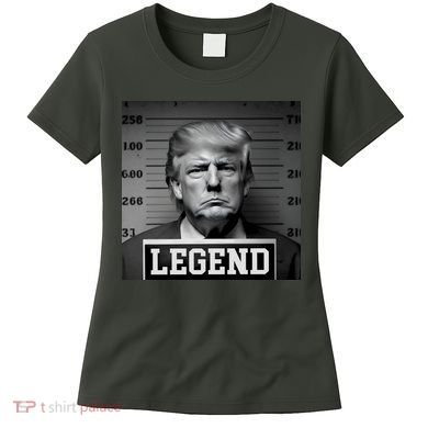 Donald Trump Mugshot Legend Women's T-Shirt