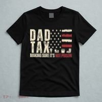 Dad Tax Making Sure It's Not Usa Flag Daddy Tax T-Shirt thumb 5