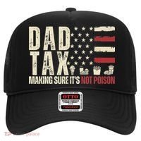 Dad Tax Making Sure It's Not Usa Flag Daddy Tax Hat thumb 0