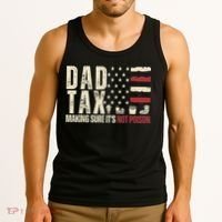 Dad Tax Making Sure It's Not Usa Flag Daddy Tax Tank Top thumb 3