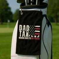 Dad Tax Making Sure It's Not Usa Flag Daddy Tax Golf Towel thumb 2