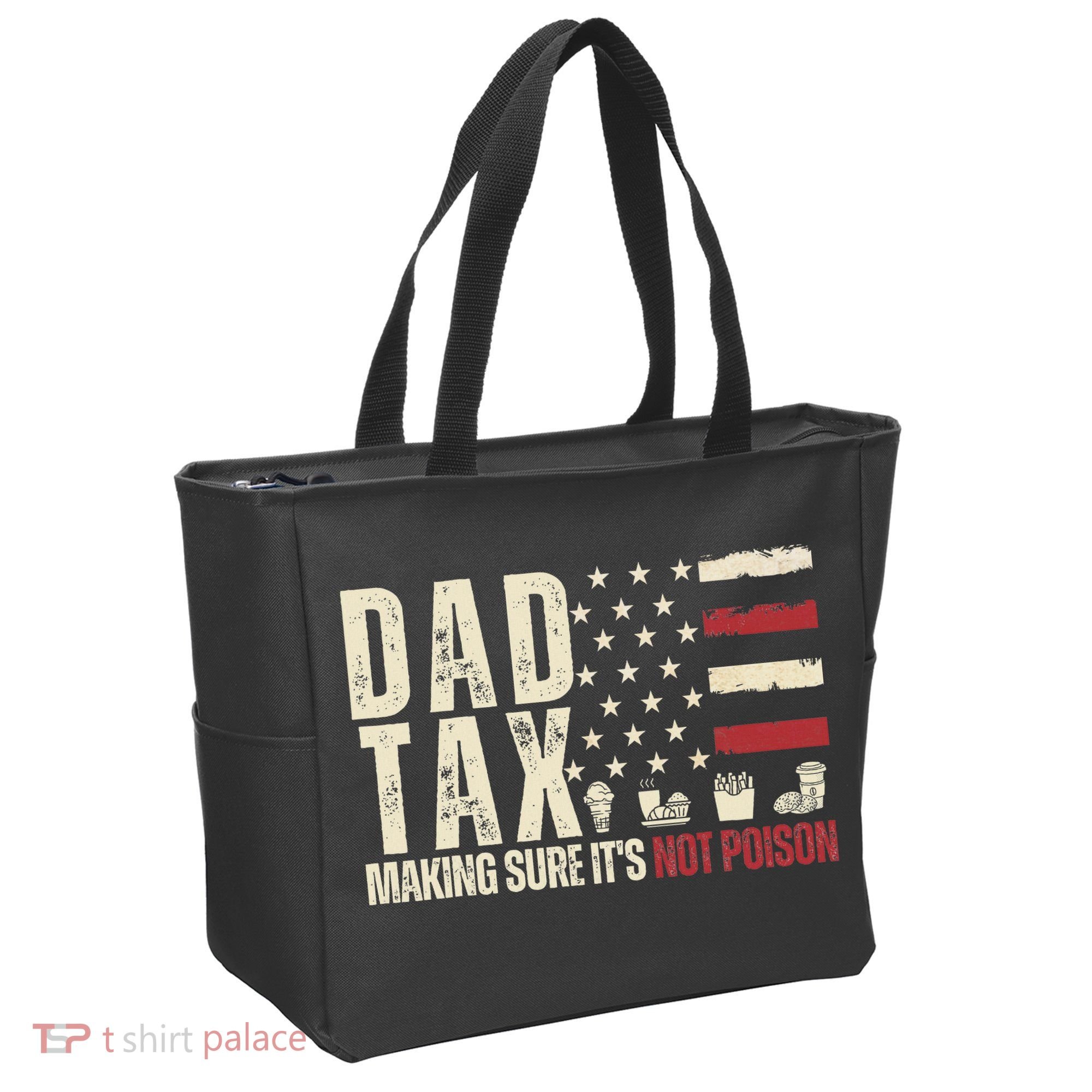 Dad Tax Making Sure It's Not Usa Flag Daddy Tax Tote Bag