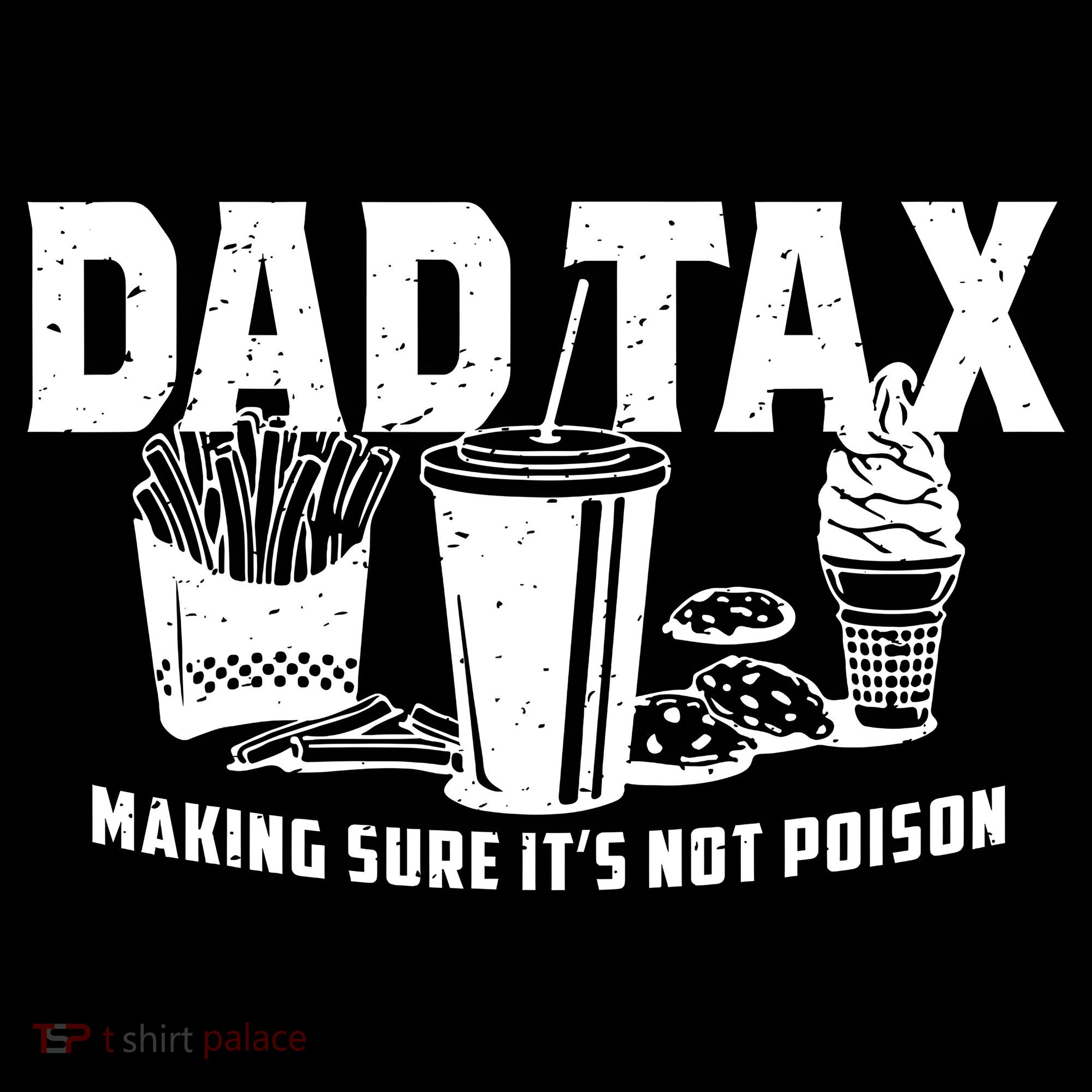 Dad Tax Making Sure ItS Not Women's Hoodie