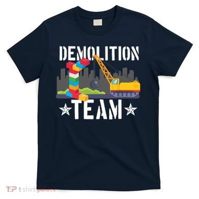 Demolition Team Master Builder Building Blocks Bricklayer T-Shirt