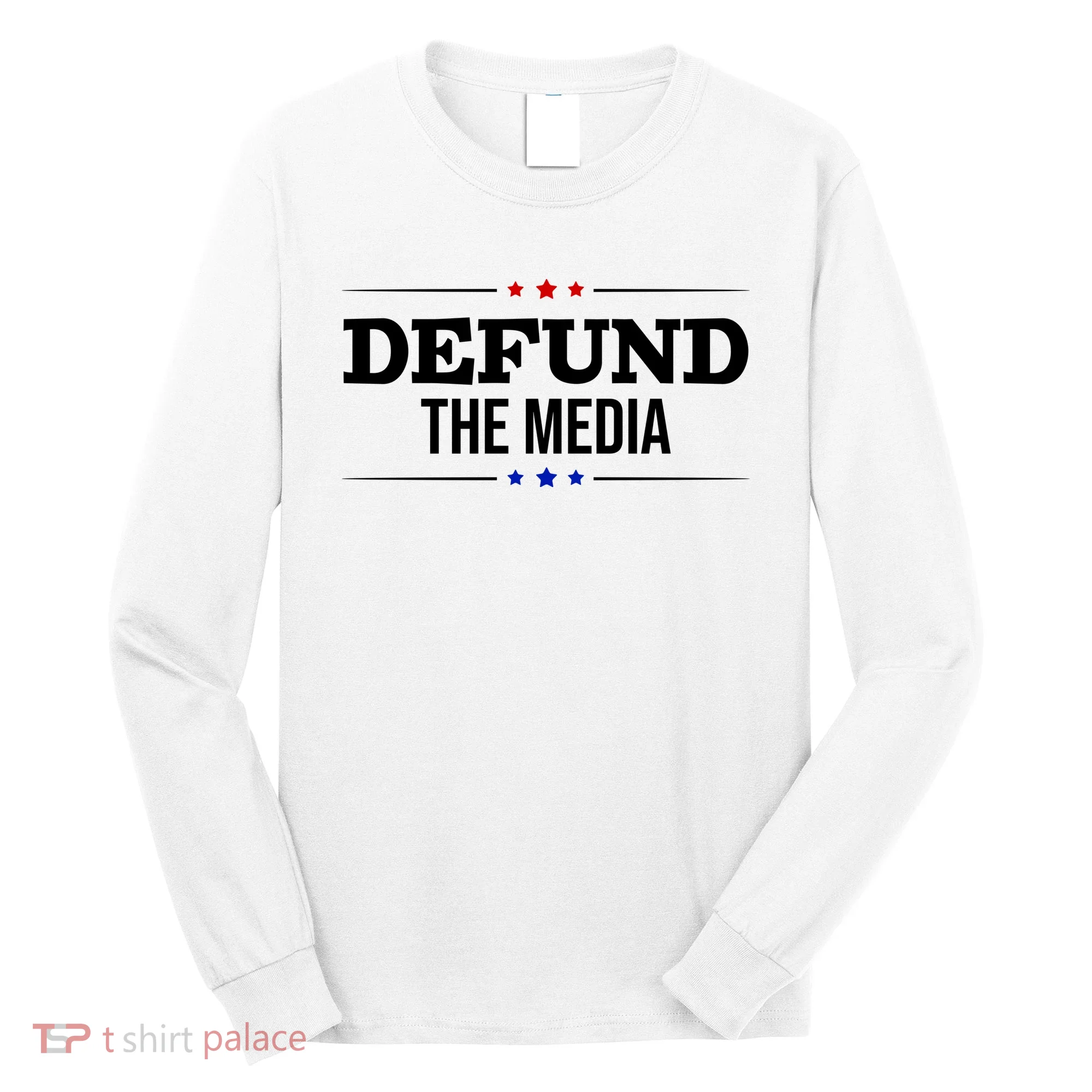 Defund The Media USA Long Sleeve Shirt