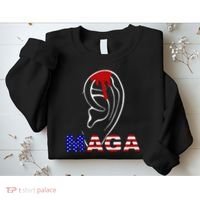 Donald Trump Maga Gun Shot To The Ear Sweatshirt thumb 2
