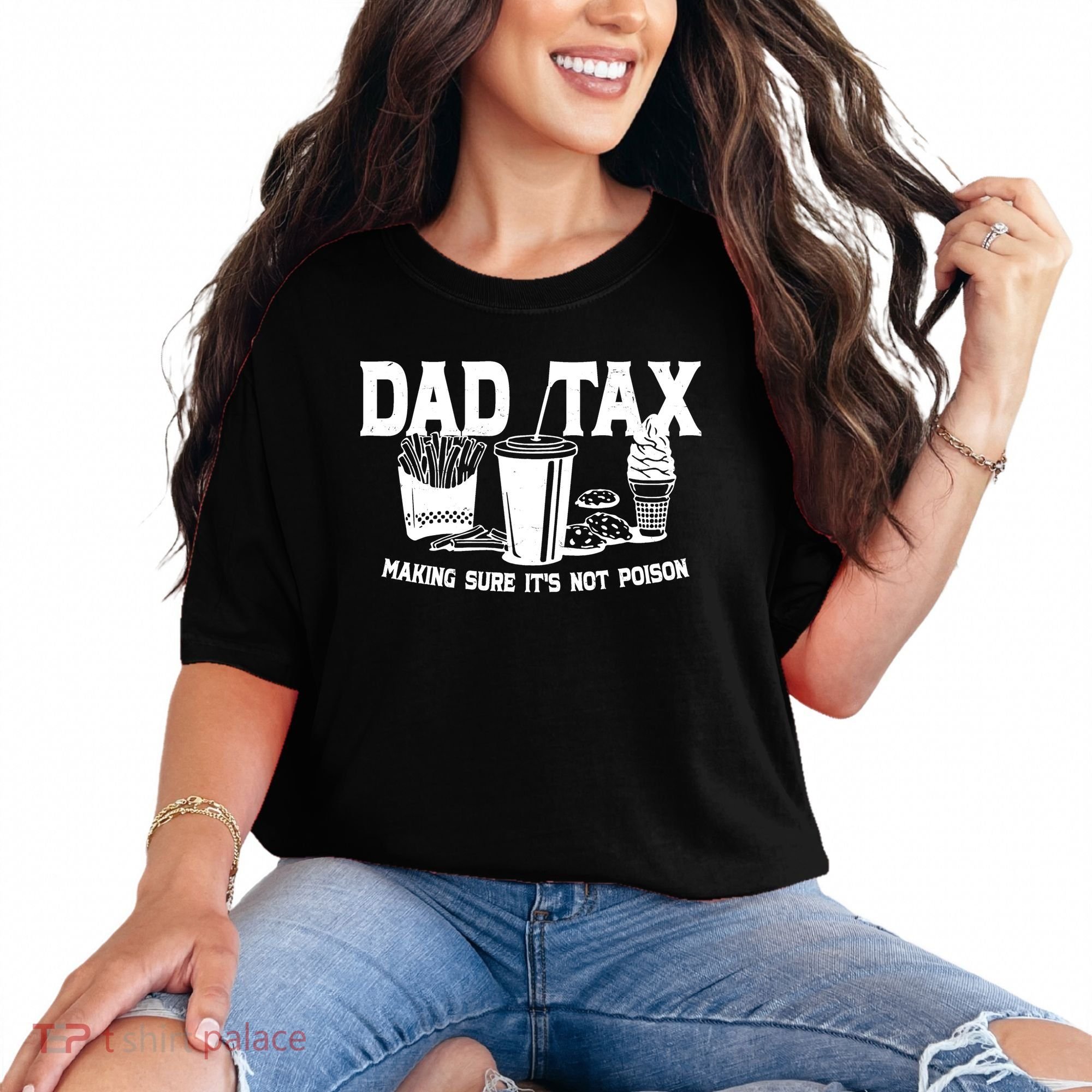 Dad Tax Making Sure Its Not Poison Comfort Colors T-Shirt