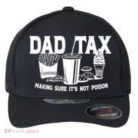 Dad Tax Making Sure Its Not Poison Flexfit Unipanel Trucker Cap thumb 0