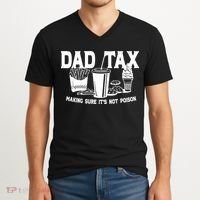 Dad Tax Making Sure Its Not Poison V-Neck T-Shirt thumb 2