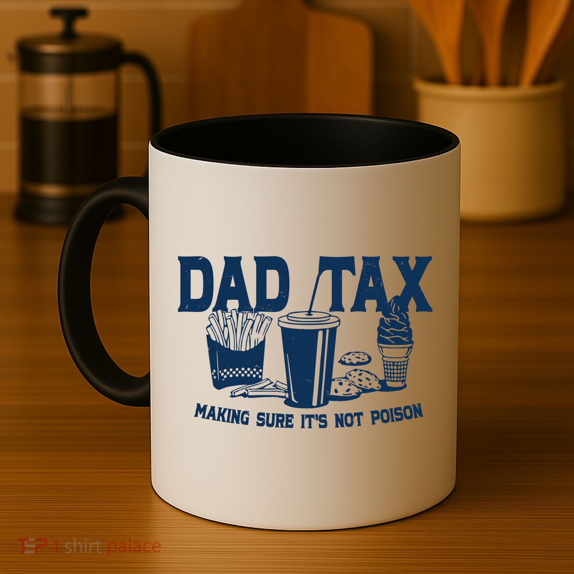 Dad Tax Making Sure Its Not Poison Coffee Mug