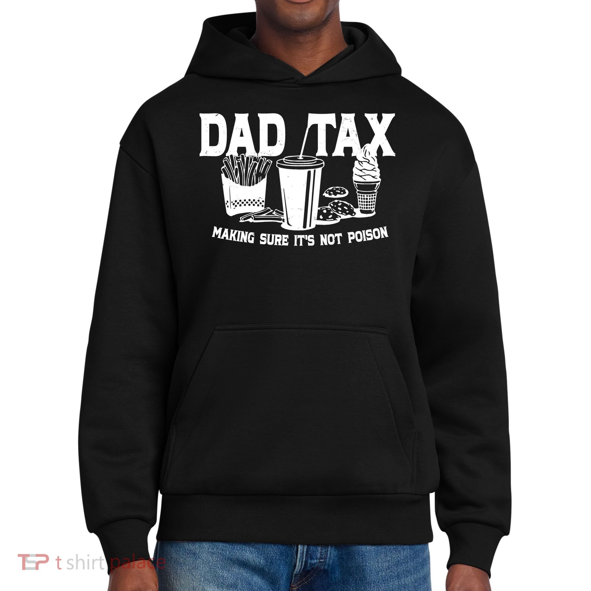 Dad Tax Making Sure Its Not Poison District V.I.T. Heavyweight Hoodie