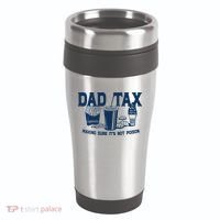 Dad Tax Making Sure Its Not Poison 16oz Travel Tumbler thumb 0