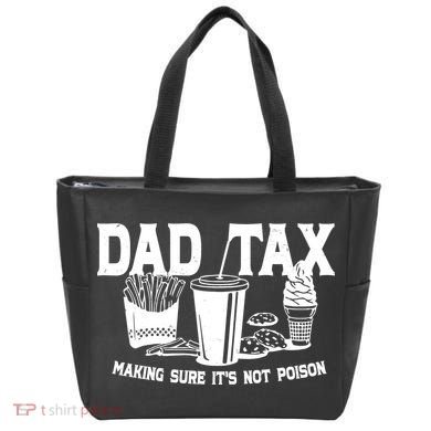 Dad Tax Making Sure Its Not Poison Tote Bag