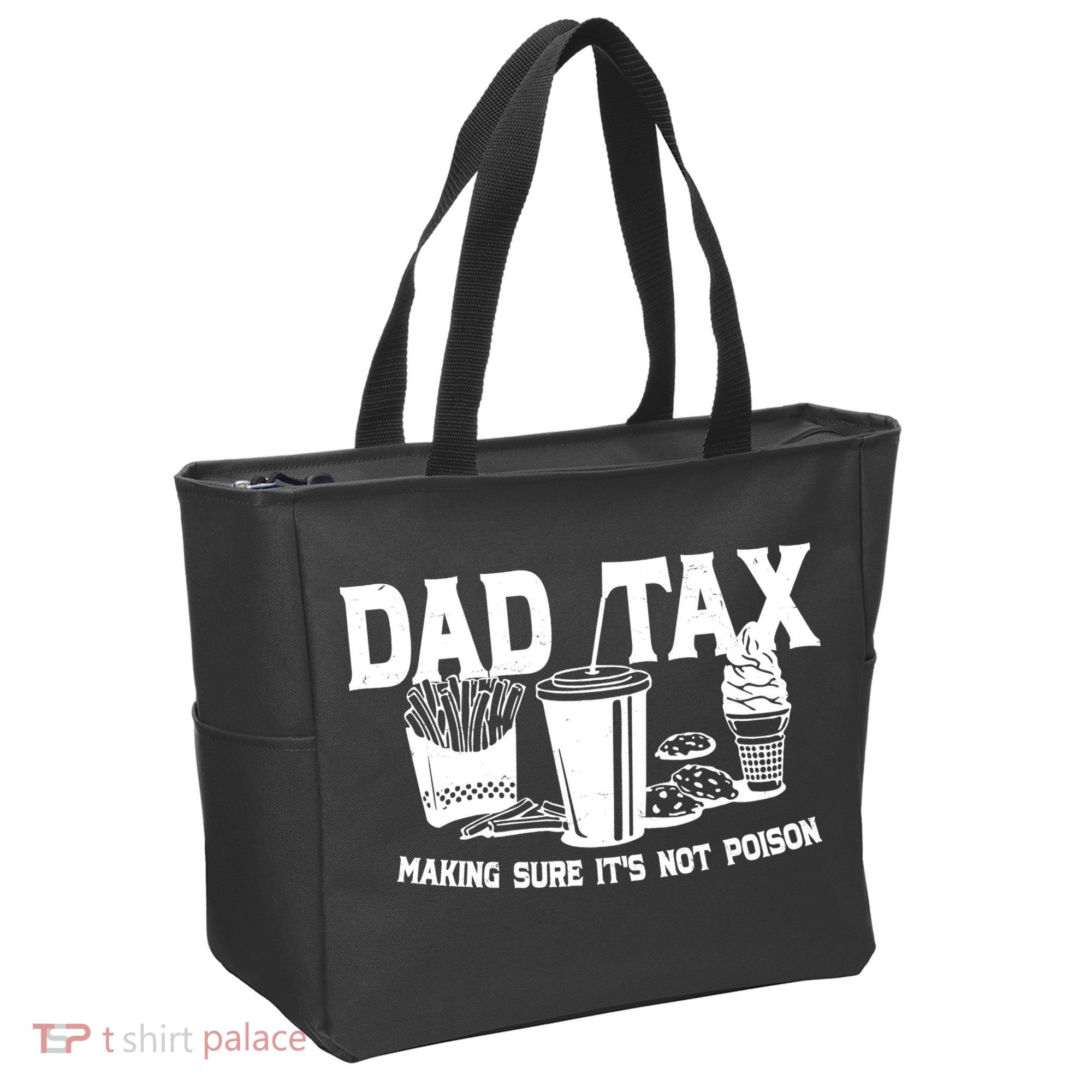 Dad Tax Making Sure Its Not Poison Tote Bag