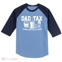 Dad Tax Making Sure Its Not Poison Raglan Baseball Sleeve Shirt thumb 0
