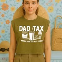 Dad Tax Making Sure Its Not Poison Garment-Dyed Women's Muscle Tee thumb 4