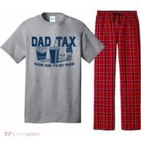 Dad Tax Making Sure Its Not Poison Pajama Set thumb 0
