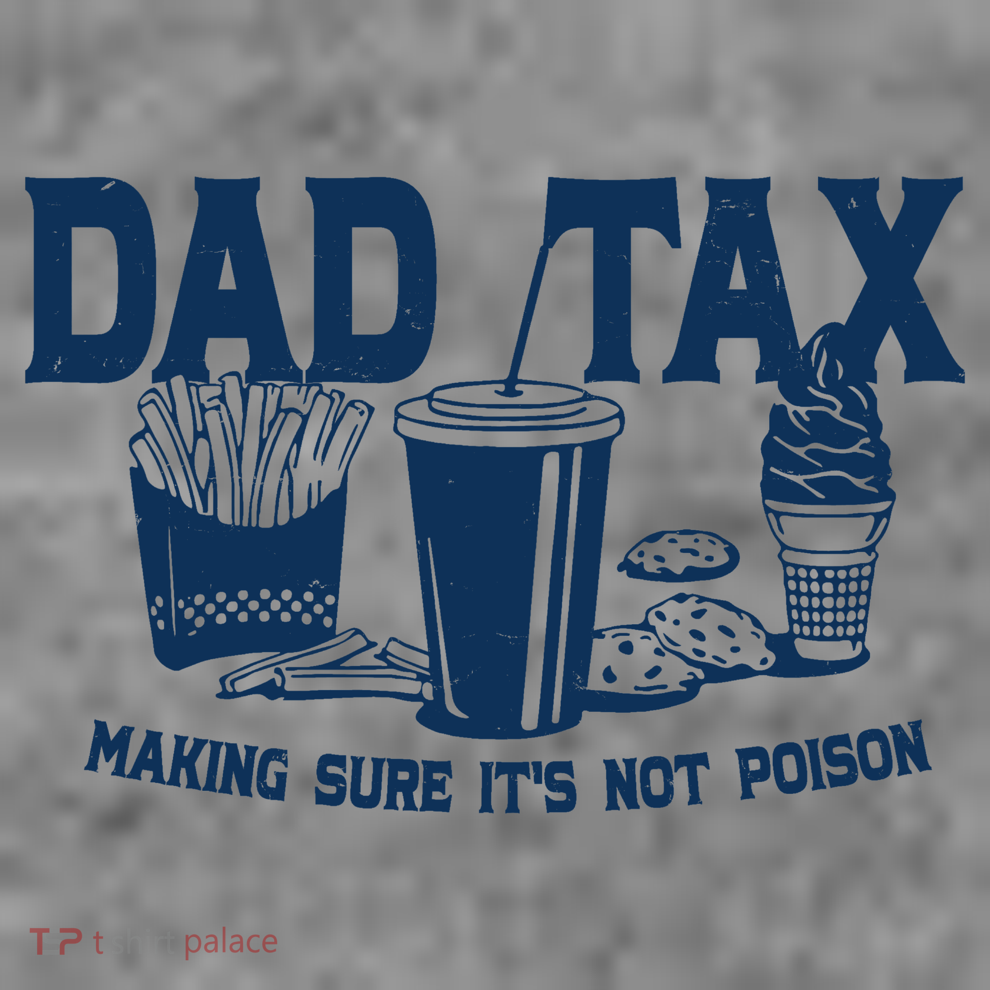 Dad Tax Making Sure Its Not Poison Tall Sweatshirt